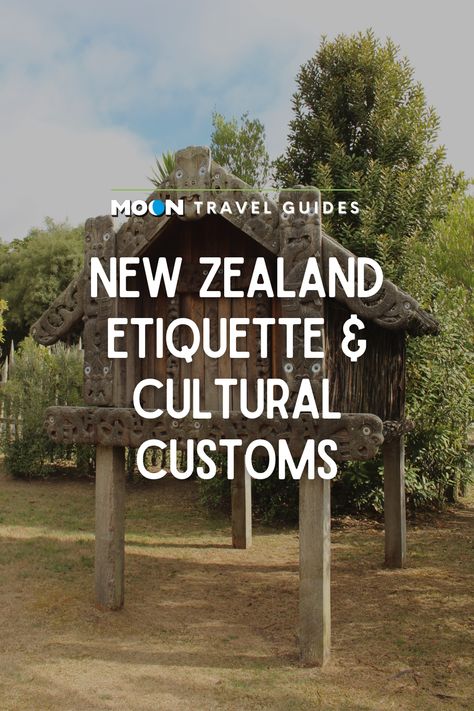 Image of wooden hut on stilts with text reading New Zealand Etiquette & Cultural Customs New Zealand Symbols, New Zealand Culture, Where To Next, Appreciate You, Travel The World, Culture Art, To Leave, Travel Guide, Travel Destinations