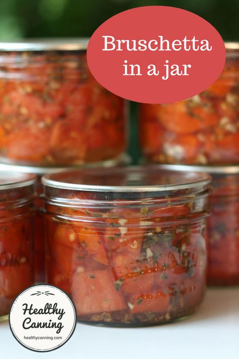 Bruschetta In A Jar, Bruschetta Sauce, Meat Soups, Canning Chili, Healthy Canning, Canning Granny, Chili Fries, Home Canning Recipes, Hearty Chili