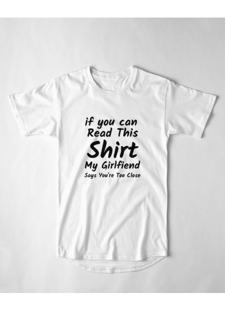 If You Can Read This You Are Too Close, Tshirt Painting For Boyfriend, Shirt Ideas For Boyfriend, Tshirt For Boyfriend Gift Ideas, Korea Quotes, Funny Boyfriend Gifts, Funny Tshirt Quotes, Funny Boyfriend, Boyfriend Tshirt