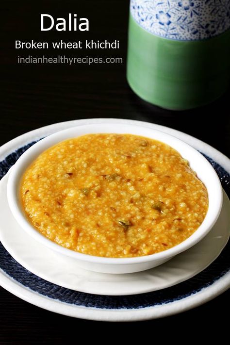 Dalia Khichdi Recipe, Dalia Recipe Indian, Broken Wheat Recipes, Dalia Recipe, Atta Recipe, Millets Recipes, Dahl Recipe, Khichdi Recipe, Toor Dal