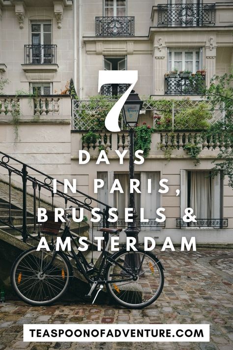 How to spend 1 week in Europe: Check out my itinerary for 7 days in Paris, Brussels and Amsterdam! Take the train between these top cities in Europe! #europe #travel #itinerary #paris #amsterdam #brussels Amsterdam Belgium Paris, Paris Amsterdam Brussels, Amsterdam And Brussels, Brussels 1 Day Itinerary, Paris Travel Itinerary, Amsterdam Itinerary 1 Week, London Paris Amsterdam Itinerary, 1 Week In Europe, 7 Days In Paris