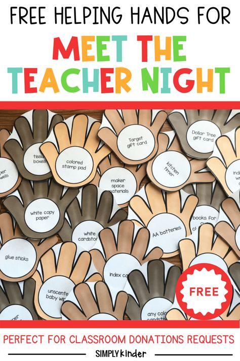 Can you lend a hand? Grab these free 'helping hands' to use at your Meet the Teacher Night to let parents know what they can donate to their child's classroom. Add your donation requests to each hand and attach them to a bulletin board, your classroom door or an anchor chart where the parents can then pick a helping hand. Parent Night Activities Preschool, Prek Meet The Teacher Ideas, Back To School Night Ideas For Teachers Preschool, Helping Hands Preschool, Parent Donations For Classroom, Open House Activities For Parents And Students, Class Donation Ideas Open House, Classroom Donations Request Ideas, Parent Night Ideas For Teachers