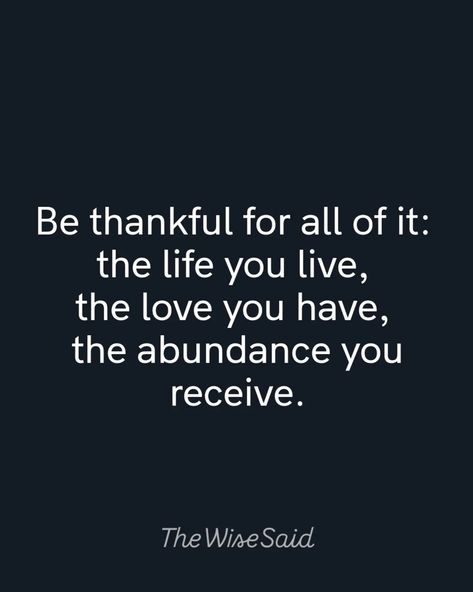 Be thankful for all of it. Thankful For My Village Quotes, Grateful Quotes Gratitude Be Thankful, Being Thankful Quotes, Thankful For You Quotes, Village Quotes, Grateful Quotes Gratitude, Hubby Quotes, Grateful Quotes, Being Thankful