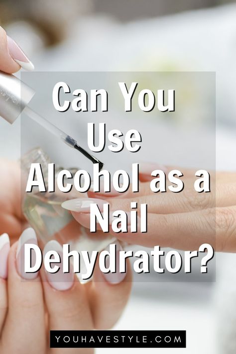 Step by step guide on how to use alcohol as a nail dehydrator. Nail Dehydrator Diy, Nail Primer And Dehydrator, Take Off Acrylic Nails, Nail Dehydrator, Remove Acrylics, Remove Acrylic Nails, Nail Primer, Polygel Nails, Shiny Nails