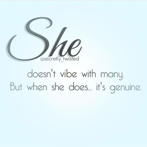 She... doesn't  vibe with many. But when she does, it's genuine.  #she #sheisme #shequotes #genuinevibes #secretly_twisted But Is She Me, Love Chemistry Quotes, Twitter Quote, Marriage Rules, Tough Quote, Gemini Quotes, Positive Quotes For Women, She Quotes, Boss Quotes