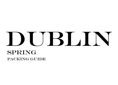 Dublin Spring Packing Guide | What to Wear toDublin in the Spring | Outfits for Travel #travel #fashion #packingguide #travelwardrobe #Dublin #Ireland #fashionblogger #spring #springfashion #StPatricksDay Dublin Outfit, Dublin Packing List, Fall Travel Wardrobe, Winter Travel Wardrobe, Dublin Fashion, Fall Packing List, Ireland Packing List, Fall Packing, Pack For A Trip