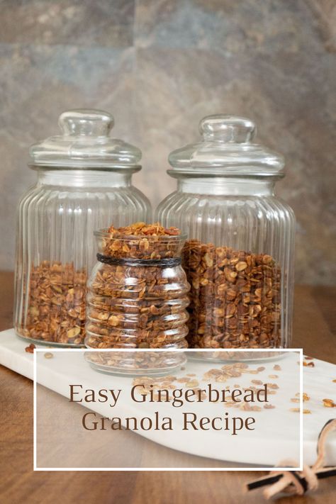 Basic Granola Recipe, Gingerbread Granola Recipe, Gingerbread Granola, How To Make Granola, Granola Ingredients, Easy Granola Recipe, List Of Spices, Easy Granola, Fall Treats