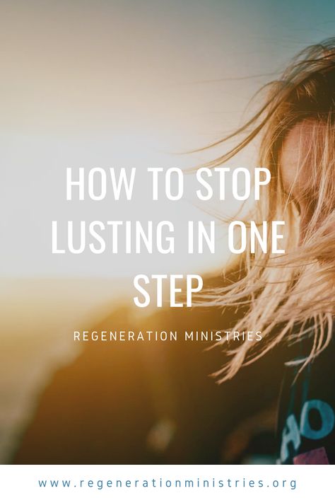 Lust is a huge problem. So how do you stop? How To Stop Being Lustful, How To Stop Being Lukewarm, Prayer Against Lust, Prayers Against Lust, Stop Asking Women When They Are Getting Pregnant, When You Love, Love Others, Do Love, First Step