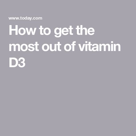 How to get the most out of vitamin D3 When To Take Vitamins, Trending Recipes, Vitamin D3, Bone Health, Chef Recipes, Kids Health, What To Cook, Food Shop, Diet And Nutrition