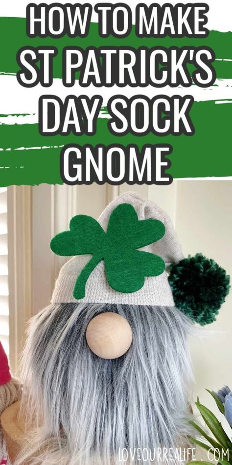 St Patrick's Day sock gnome with tan hat with shamrock on front and green yarn pom pom. How To Make A Shamrock, Leprechaun Gnome Craft, St Patrick's Day Gnomes Diy How To Make, St Patrick Gnomes Diy How To Make, St Patricks Day Craft Adults, St Patrick Day Gnomes Diy, At Patrick’s Day Decor Diy, Crafts For St Patrick’s Day, Irish Gnomes St Patrick