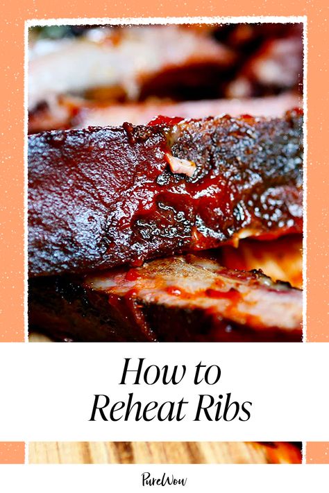 How to Reheat Ribs So They Taste Freshly Grilled - PureWow Peanut Butter Cream Pie, Ribs In Oven, Oven Air Fryer, Sous Vide Machine, Sweet Potato Tacos, Prime Rib Recipe, Best Food Photography, Smoked Meats, Barbecue Ribs