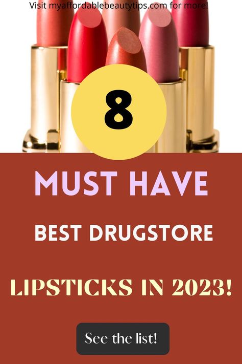 Here are the best 8 long-lasting, comfortable, and beautiful drugstore lipsticks in 2023. Click the link to check this list of the best drugstore lipsticks that you need in your collection. Affordable Lipstick, Affordable Makeup Brands, Best Drugstore Lipstick, Makeup Starter Kit, Drugstore Lipstick, Drugstore Mascara, Drugstore Skincare, Best Drugstore Makeup, Essence Cosmetics