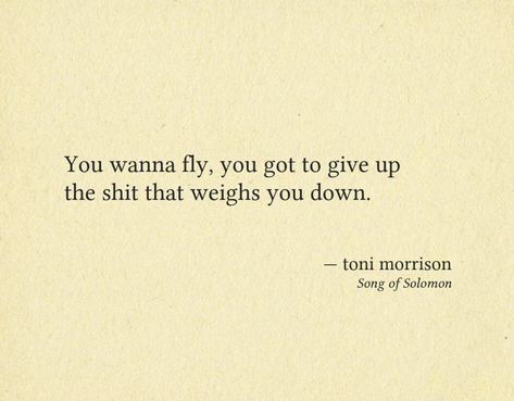 Toni Morrison Aesthetic, Toni Morrison Quote, Song Of Solomon Toni Morrison, Beloved Toni Morrison, Taylor Russell, Toni Morrison, Dead Poets Society, Song Of Solomon, Inspiring Quotes