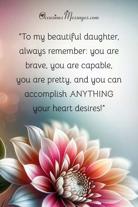 30+ Heart Touching Proud Daughter Quotes Thinking Of You Daughter Quotes, Wish For Daughter From Mother, Love My Daughter Quotes Beautiful, Proud Of You Daughter, Proud Of You Daughter Quotes, My Daughter Quotes Proud Of, I Love You Daughter Quotes Encouragement, Beautiful Birthday Wishes For Daughter, Proud Of Daughter Quotes