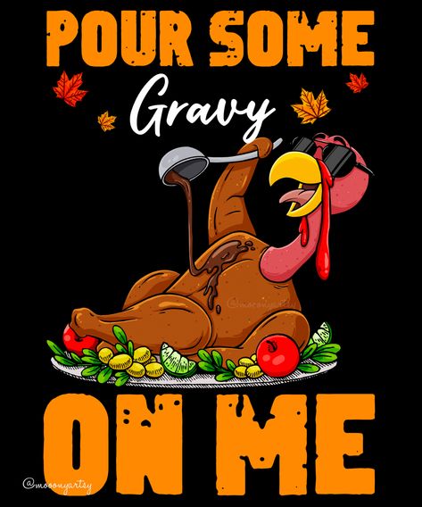 Tshirt design Wednesday Before Thanksgiving Funny, Happy Thanksgiving Memes Humor, Cute Thanksgiving Quotes, Happy Thanksgiving Quotes Friends, Funny Happy Thanksgiving Images, Thanksgiving Funnies, Thanksgiving Cartoons, Sticker Logo Design, Funny Thanksgiving Images