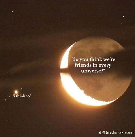 Sun Moon Stars Quote, Moon Aesthetic With Quotes, Romantic Astronomy Quotes, Qoutes About Astronomy, Moon Memes Love, Dear Best Friend, Moon Quotes, Unspoken Words, Short Poems