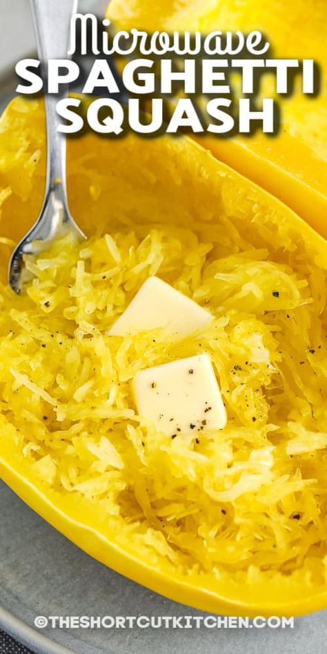 Microwave Spaghetti Squash with pats of butter and a spoon with writing Cook Spaghetti Squash In Microwave, Cooking Spagetti Squash, Spaghetti Squash In Microwave, Microwave Spaghetti Squash, Microwave Spaghetti, Spaghetti Squash Microwave, Cook Squash, Bacon Side Dishes, Zucchini Side Dish Recipes