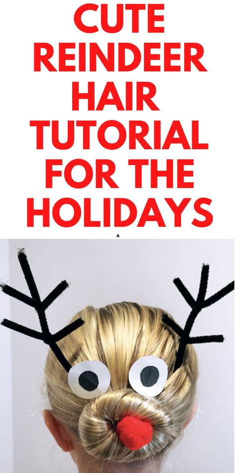 Reindeer Hair Bun, Dress Up Hairstyles, Girls Hair For School, Christmas Dress Up Days, Christmas Pics Ideas, Christmas Spirit Week, Things To Do On Christmas, Healthy Christmas Dinner, School Dress Up Days