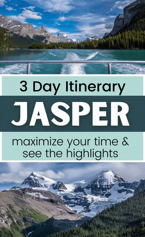 3 Days in Jasper: an Itinerary to Maximize Your Time and See the Highlights Jasper Canada Summer, Banff And Jasper Itinerary, Jasper Itinerary, Banff Vacation, Banff Trip, Jasper National Park Canada, Jasper Canada, Canadian Road Trip, Banff National Park Canada