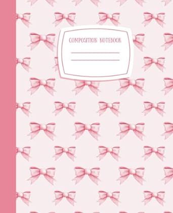 Composition Notebook College Ruled: Coquette Aesthetic Notebook For Teen Girls and Women | 110 Pages, Lined Paper, 7.5 X 9.25" | Pastel Pink Bows School Supplies Pink Composition Notebook Template, Pink Aesthetic Notebook, Coquette Notebook, Pink Composition Notebook Cover, Pink Digital Notebook Cover, Aesthetic Notebook, Pink Journal, Notebook Cover Design, Ruled Notebook