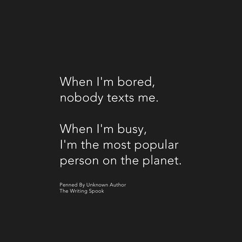 Bored, text, chat, talk, conversation, busy, life, everyone, no one, sad, truth I Am Bored Quotes, Im Bored Quotes, Im Busy Quotes, I’m Busy, Busy Quote Funny, I'm Bored Quotes, Bored Quotes Funny, Bored Quotes, Bored Funny