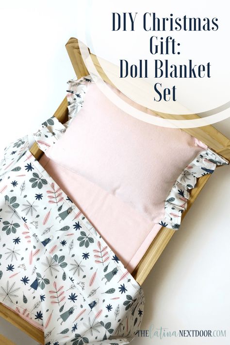 DIY Gift Idea – Doll Blanket Set - The Latina Next Door Doll Blanket Sewing Pattern, Doll Bedding Pattern, Baby Doll Blankets To Sew, Doll Crib Bedding, Dollhouse Blanket Diy, Diy Doll Bedding, Baby Doll Blankets To Sew Diy, Doll Blankets To Sew, Diy Doll Blanket