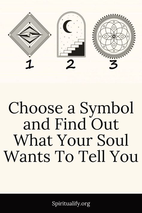 Choose a Symbol and Find Out What Your Soul Wants To Tell You Life Right Now, Spiritual Energy, Spiritual Meaning, Spiritual Path, A Symbol, Spirituality Energy, Your Soul, The Soul, To Tell