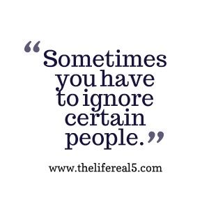 Quotes About Someone Ignoring You. QuotesGram Ignore People Quotes, Quotes About Ignoring, Ignorant People Quotes, Ignore Quotes, Ignore People, Ignored Quotes, Healthy Reminders, Being Ignored Quotes, Being Ignored