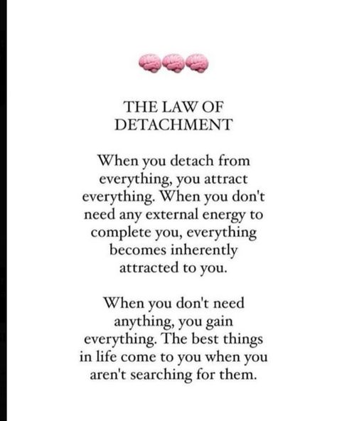 The Law of Detachment. The Laws Of Detachment, Mastering Detachment, Laws Of Detachment, Practice Detachment, Detachment Quotes, Law Of Detachment, Angel Numbers, Keep In Mind, Self Development