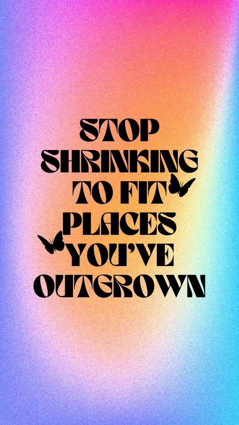 Stop Shrinking to Fit Places You've Outgrown quote Wall collage photo inspo Carpet Ideas 2023, Aura Quotes, Carpet Ideas, Personal Transformation, Angel Number Meanings, Number Meanings, Clothes And Shoes, Unlock Your Potential, Wellness Programs