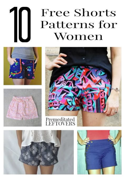 10 Free Shorts Patterns for Women Shorts Pattern Free, Diy Sy, Sewing Shorts, Sewing Pants, Shorts Pattern, Sew Ins, Trendy Sewing, Beginner Sewing Projects Easy, Couture Mode