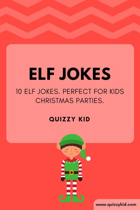 Elf Jokes - Quizzy Kid Elf Jokes For Kids, Elf Jokes, Christmas Quiz Questions, Christmas Jokes For Kids, Christmas Trivia Questions, Trivia Questions For Kids, Quizzes For Kids, Funny Christmas Jokes, Holiday Jokes