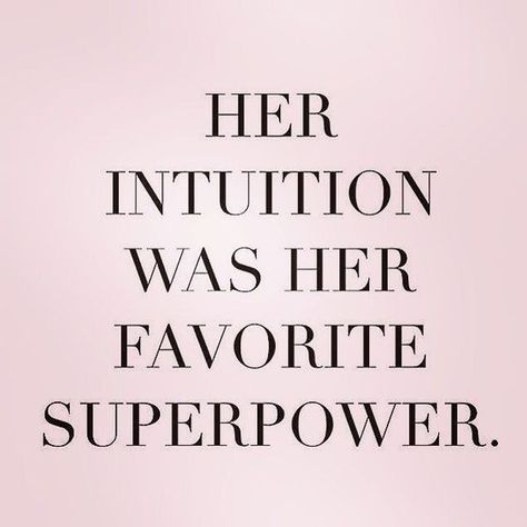 65 Best Women's Intuition Quotes and Sayings Intuition Quotes, What I Have Learned, Badass Quotes, The Words, Woman Quotes, Super Powers, Wise Words, Favorite Quotes, Quotes To Live By