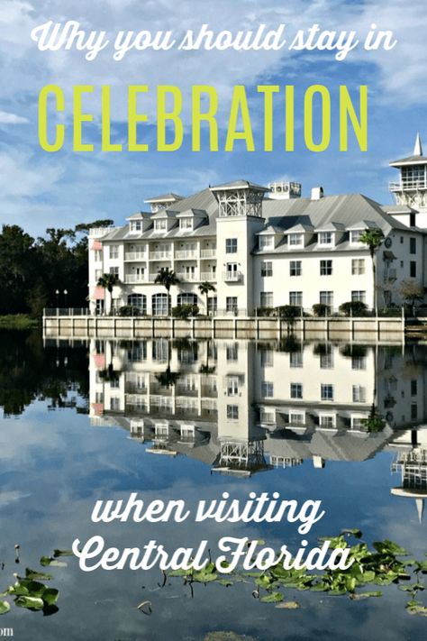 Celebration Florida, Bohemian Hotel, Love Celebration, Ybor City, Florida Restaurants, Between Us, Disney Springs, Disney Kids, Disney World Resorts