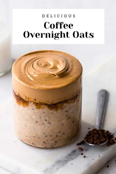 Cold Porridge Overnight Oats, Mocha Overnight Oats Healthy, Coffee Oatmeal Recipes, Cappuccino Overnight Oats, Gail Simmons Recipes, Overnight Oats Coffee Recipe, Coffee Baked Oats, Cold Oats Recipe, Cold Breakfast Ideas