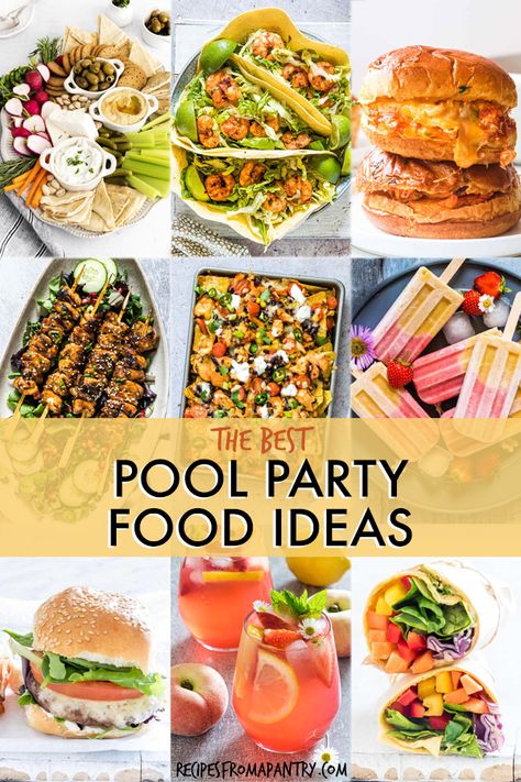 A collage of images of food to serve at pool parties Easy Pool Party Food, Pool Party Recipes, Pool Party Food Ideas, Pool Party Food, Bite Size Snacks, Easy Grilling Recipes, Tasty Desserts, Pool Renovation, Easy Grilling