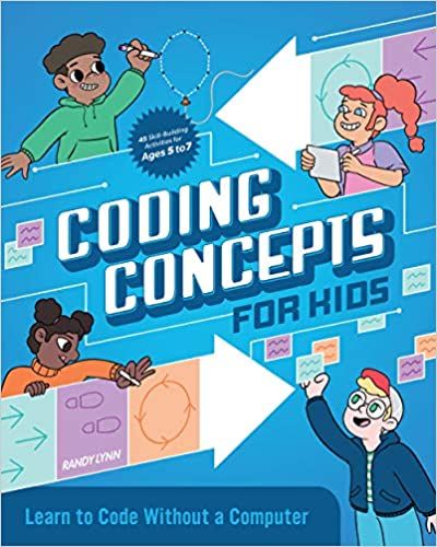 Coding Concepts for Kids: Learn to Code Without a Computer: Lynn, Randy: 9781647392352: Amazon.com: Books Analytical Thinking, Computational Thinking, Grant Writing, Computer Programmer, Computer Coding, Well Read, Coding For Kids, Learn To Code, Fun Challenges