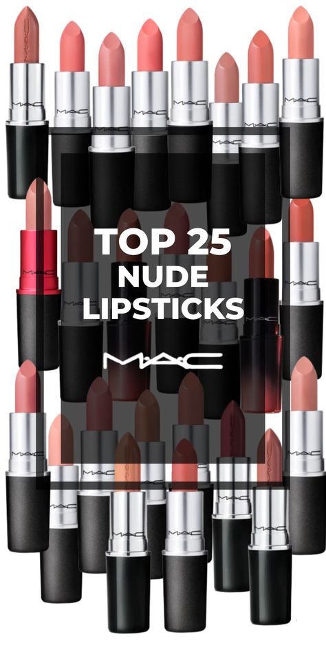 Most Popular Mac Lipsticks, Popular Mac Lipsticks, Mac Nude Lipstick, Perfect Nude Lipstick, Beige Lipstick, Neutral Lipstick, Mac Lipstick Colors, Nude Lipstick Shades, Nude Pink Lipstick