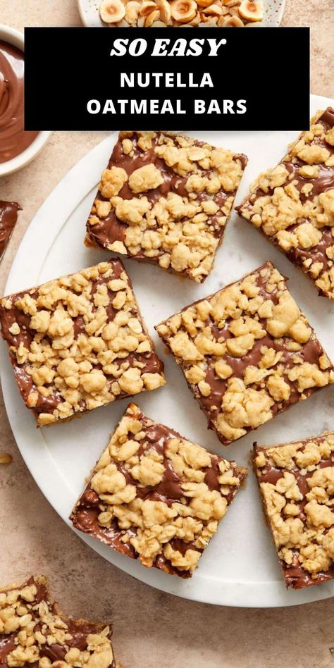 Chocolate Hazelnut Oatmeal Bars, Nutella Oatmeal Bars, Nutella Granola Bars, Nutella Crumble Bars, Healthy Nutella Recipes Snacks, Healthy Nutella Desserts, Nutella Recipes Snacks, Gluten Free Nutella Recipes, Healthy Nutella Recipes