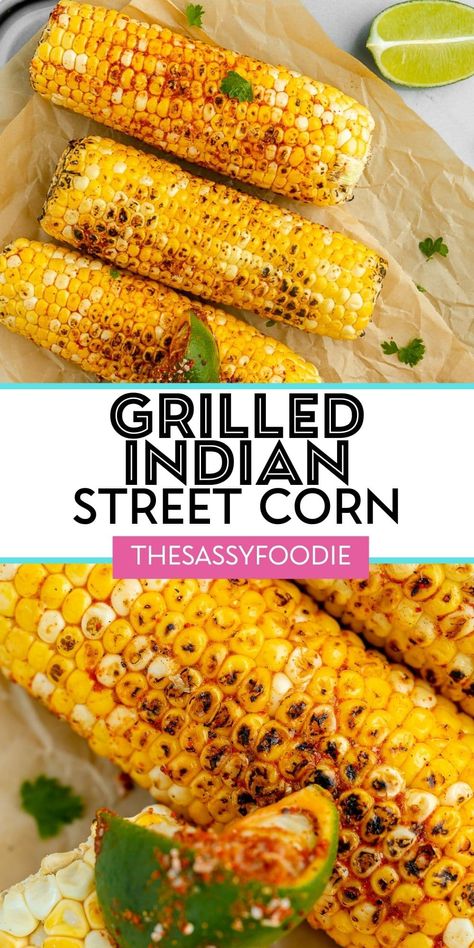 Indian Street Corn, Indian Corn Recipes, Street Corn On The Cob, Grilled Corn On Cob, Masala Fries, Homemade Slaw, Vegan Feast, Creamy Pasta Bake, Family Breakfast Recipes