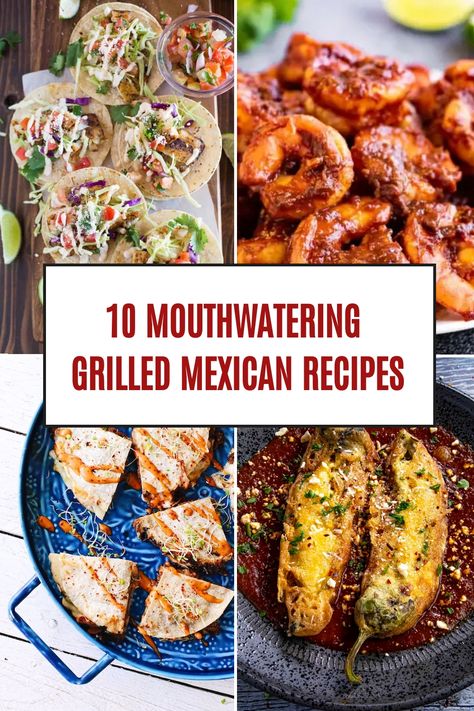 10 Mouthwatering Grilled Mexican Recipes Mexican Grilling Recipes, Grilled Mexican Food, Homemade Salsa Verde, Grilling Menu, Tacos Al Pastor, Healthy Mexican, Mexican Grill, Side Dishes For Bbq, Tortilla Recipe