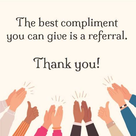 Thankful For Your Referrals, Thank You For Your Referral, Real Estate Referrals, Real Estate Consultant, Refer A Friend, Marketing Ideas, Family And Friends, Business Quotes, Mary Kay