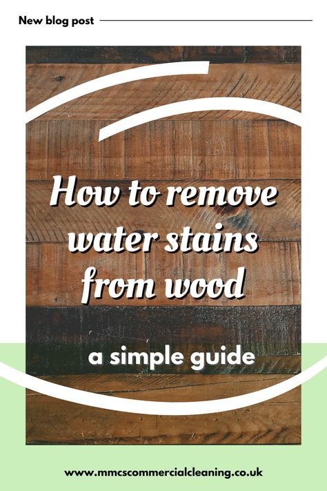 Forgotton to put down a coaster? Discover how to remove water stains from wood with our simple guide. #RemoveWaterStains How To Get Water Stains Out Of Wood, How To Remove Well Water Stains, Removing Water Rings From Wood, Clean A Bathtub, Calcium Remover, Remove Water Stains From Wood, Limescale Remover, Teal Furniture, Plastic Bathtub