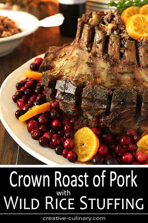 Crown Roast of Pork with Wild Rice Stuffing and Caramelized Orange Sauce PIN Fancy Entrees, Crown Roast Pork, Crown Pork Roast Recipes, Gf Stuffing, Crown Pork Roast, Pork Crown Roast, Wild Rice Stuffing, Crown Roast Of Pork, Orange Sauce Recipe