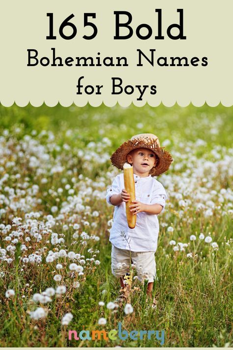 Names for a Bohemian Baby Boy Beautiful Names For Boys, Boho Boy Names, Nature Boy Names, Hipster Boy Names, Edgy Boy Names, Baby Names Vintage, Nature Names For Boys, Earthy Boy Names, Bohemian Baby Names