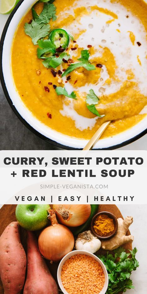 Simple Veganista, Easy Vegan Soup, Recipe For Lunch, Quick And Easy Soup, Lentil Soup Recipes, Red Lentil Soup, Vegan Soup Recipes, Vegan Soups, Sweet Potato Soup