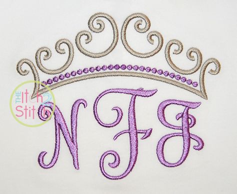 Princess Crown Topper Embroidery Vine Font, Alphabet Embroidery, Designs By Juju, Monogramed Gifts, Circle Monogram, Types Of Embroidery, Machine Applique, Applique Embroidery Designs, Princess Crown