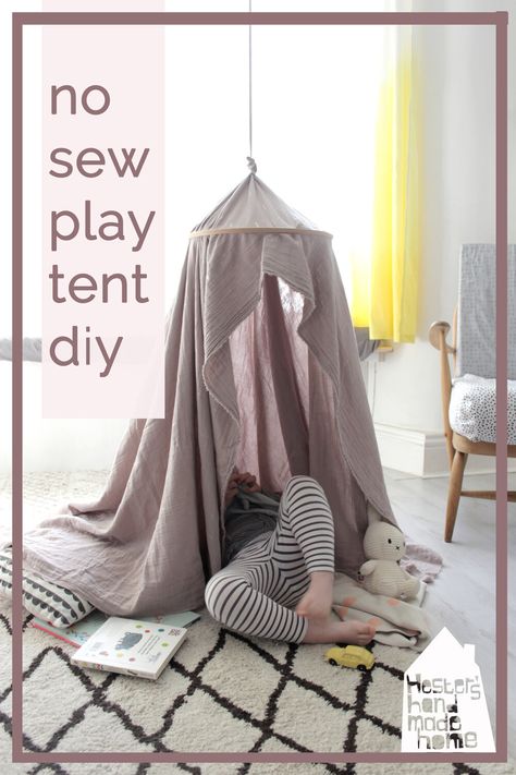 No sew play tent, easy make — Hester's Handmade Home Kids Bed Tent Diy, Bed Tent Diy, Kids Bed Tent, Diy Kids Tent, Reading Tent, Toddler Tent, Big Kid Bedroom, Indoor Tents, Diy Tent