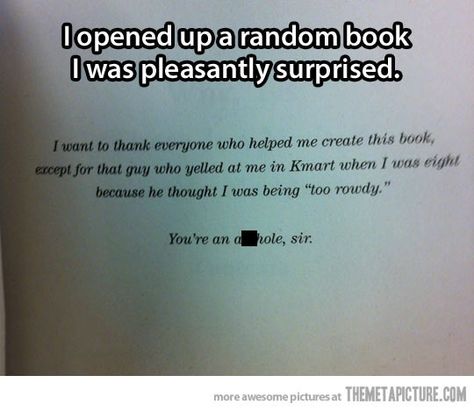 Opened up a random book and was pleasantly surprised. Thelma Louise, Create This Book, What Book, Have A Laugh, My Chemical, Laughing So Hard, Look At You, Bones Funny, The Words