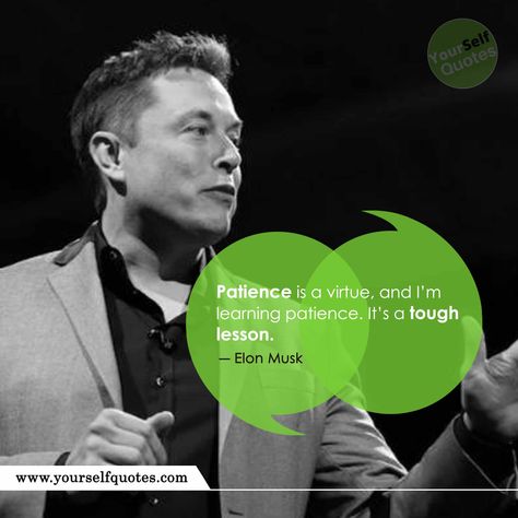 Elon Musk Quotes That Will Make You Technology SavvyElon Musk Quotes Imageshttps://www.yourselfquotes.com/elon-musk-quotes/ Testimonial Ads, Employee Quotes, Elon Musk Quotes, Patience Is A Virtue, Learning Patience, Yourself Quotes, Most Popular Quotes, Social Media Branding Design, Social Media Advertising Design